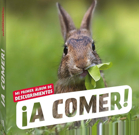 ¡A COMER! MI PRIMER LIBRO DE DESCUBRIMIENTOS.. | NATURAGENCY