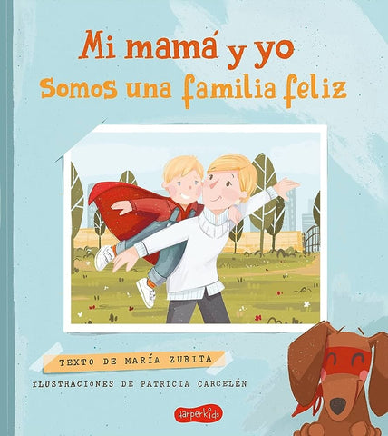 MI MAMA Y YO SOMOS UNA FAMILIA FELIZ | María del Rosario Zurita García