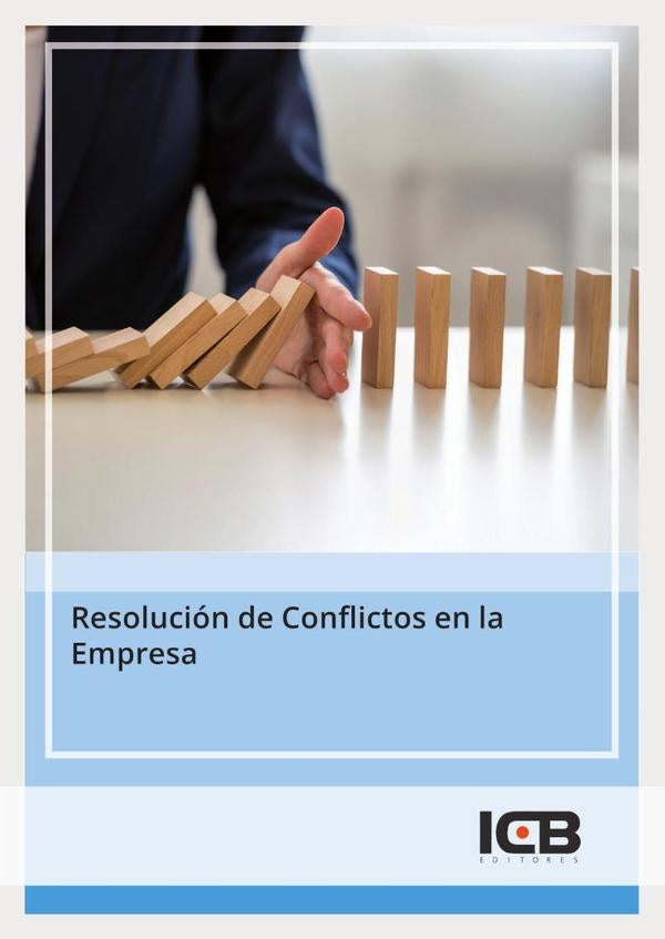 Resolución de Conflictos en la Empresa | ICB Editores