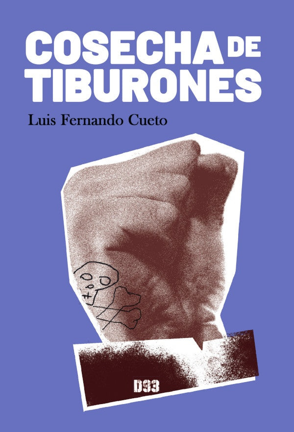 Cosecha de tiburones  | Luis  Fernando Cueto