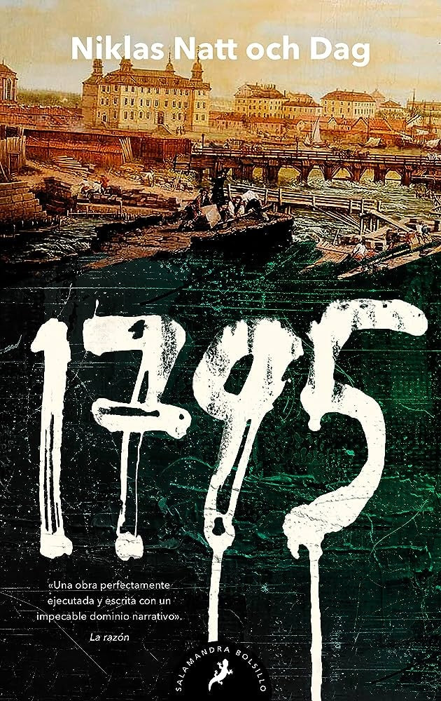 1795 (TRILOGIA DE ESTOCOLMO 3)..* | NIklas Natt Och Dag