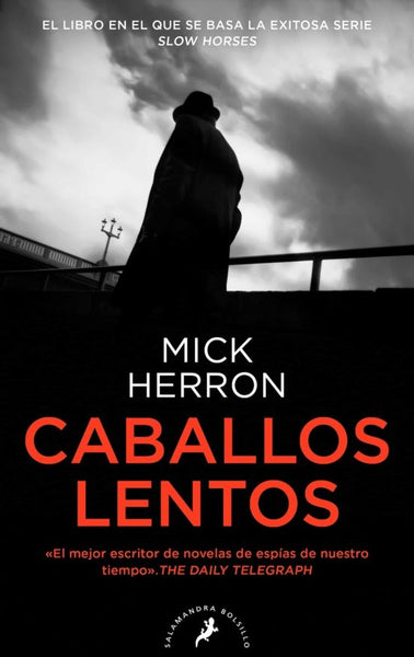CABALLOS LENTOS..* | Mick Herron