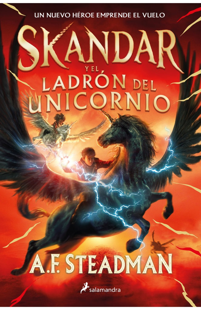 SKANDAR Y EL LADRON DEL UNICORNIO*.. | A. F Steadman
