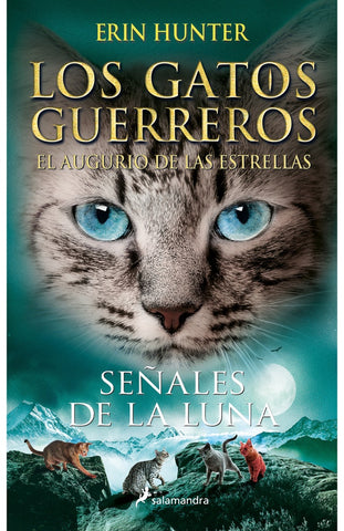 SEÑALES DE LA LUNA.. | Erin Hunter