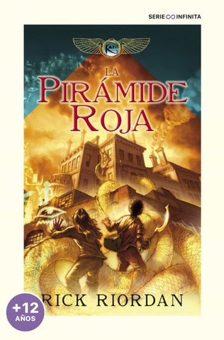 LA PIRAMIDE ROJA (CRONICAS DE KANE 1).. | Rick  Riordan