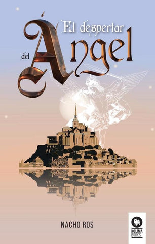 El despertar del ángel | Nacho Ros Bernal