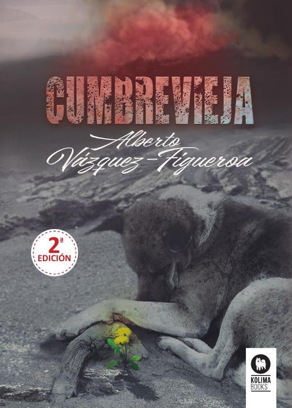 Cumbre Vieja | Alberto Vázquez-Figueroa