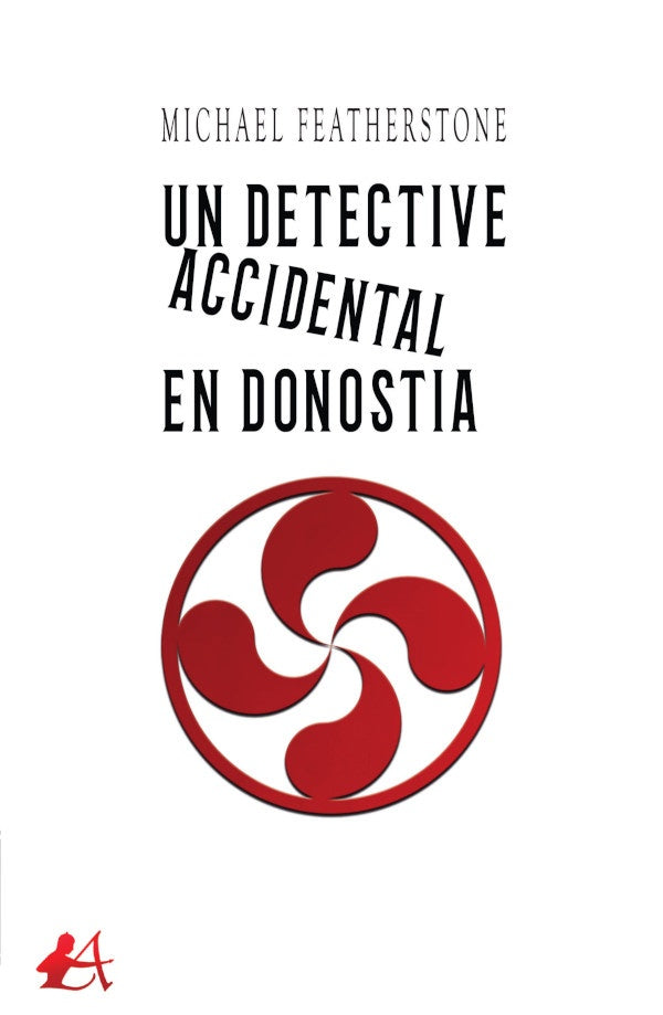 Un detective accidental en Donostia | Michael Featherstone