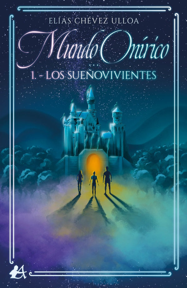 Mundo onírico | Elías Chévez Ulloa