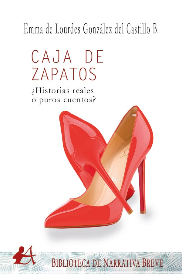 Caja de zapatos | Emma de Lourdes González del Castillo