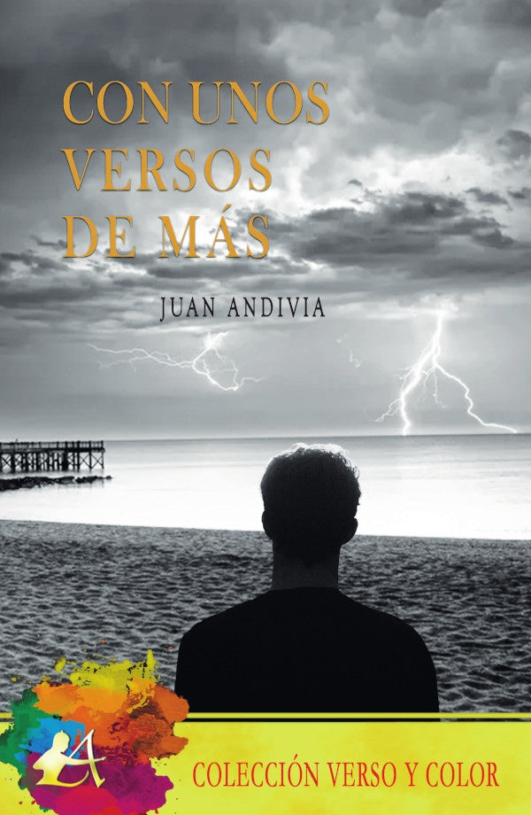 Con unos versos de más | Juan Andivia