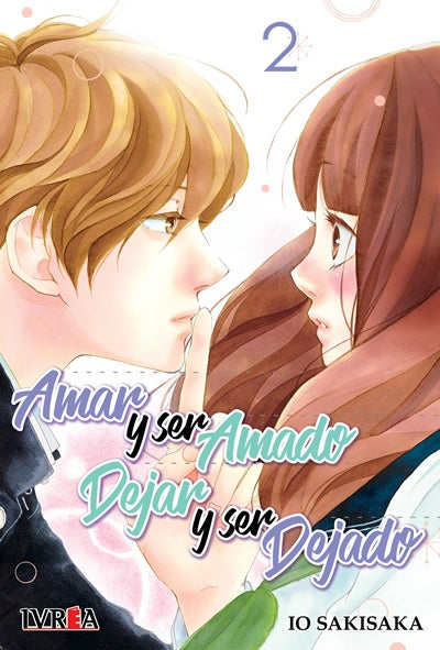 AMAR Y SER AMADO, DEJAR Y SER DEJADO 2 .. | IO SAKISAKA