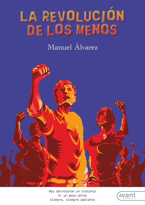 La revolución de los menos | Manuel Álvarez López