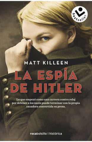 LA ESPÍA DE HITLER* | Matt Killeen