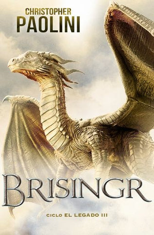 BRISINGR (CICLO EL LEGADO 3).. | Christopher Paolini