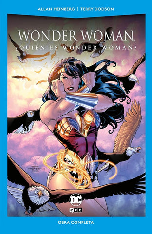 WONDER WOMAN: ¿QUIEN ES WONDER WOMAN?.. | Allan Heinberg