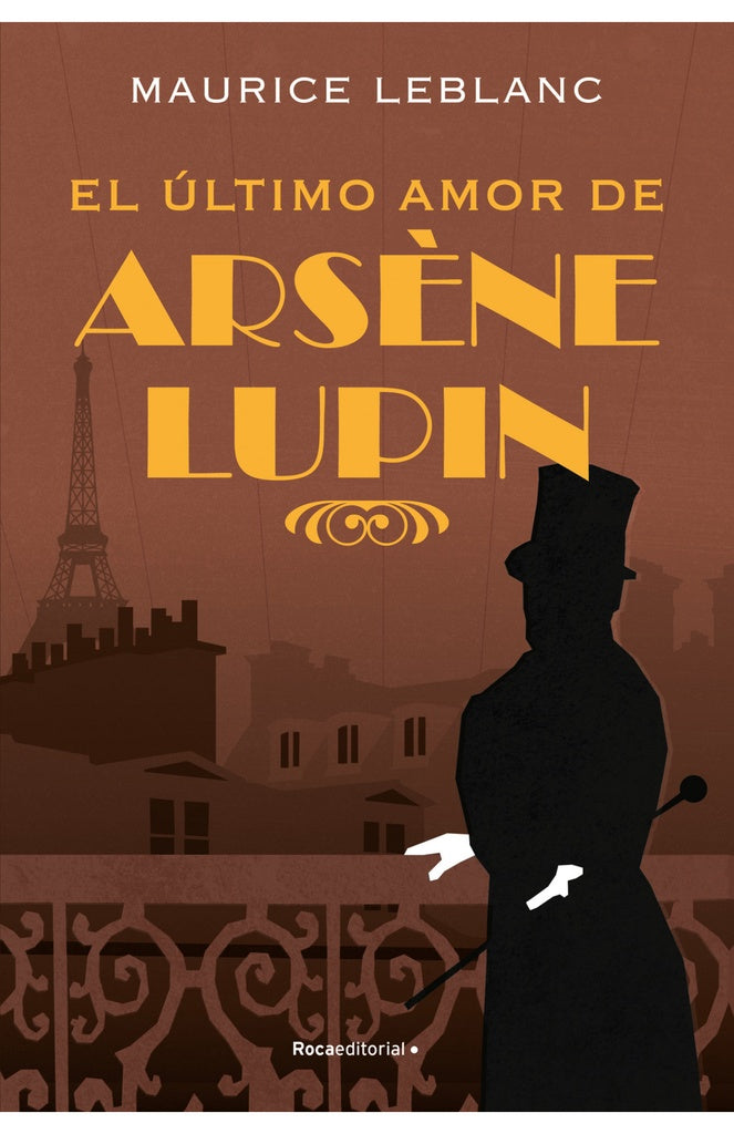 ULTIMO AMOR DE ARSENE LUPIN..* | Maurice Leblanc