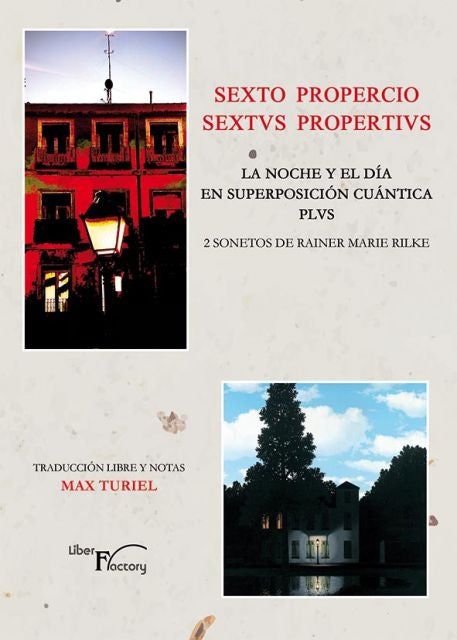 Sexto Propercio. Sextus Propertivs. La noche y el día, en superposición cuántica plvs | Max Turiel