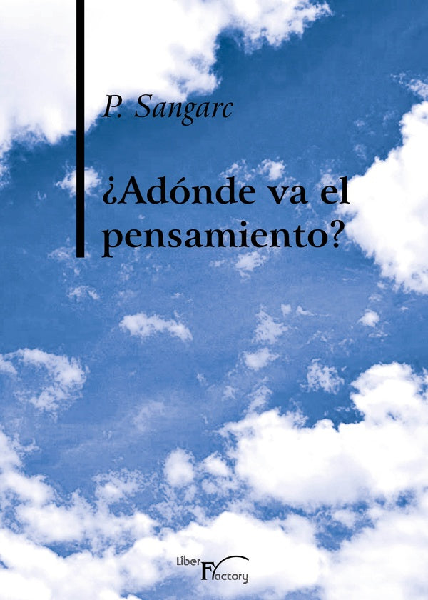 ¿Adónde va el pensamiento? | P. Sangarc