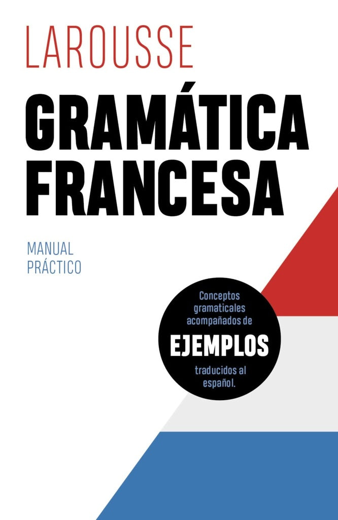 Gramática francesa. Manual práctico