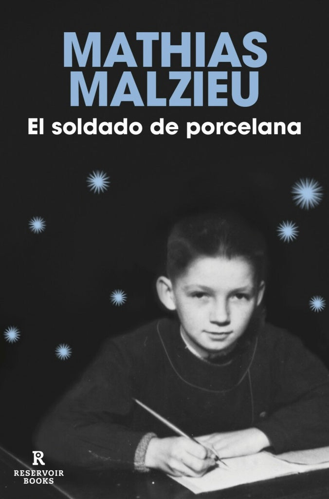 EL SOLDADO DE PORCELANA.C | Mathias Malzieu