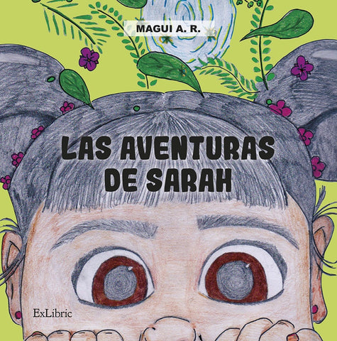 Las aventuras de Sarah | Magui A. R.