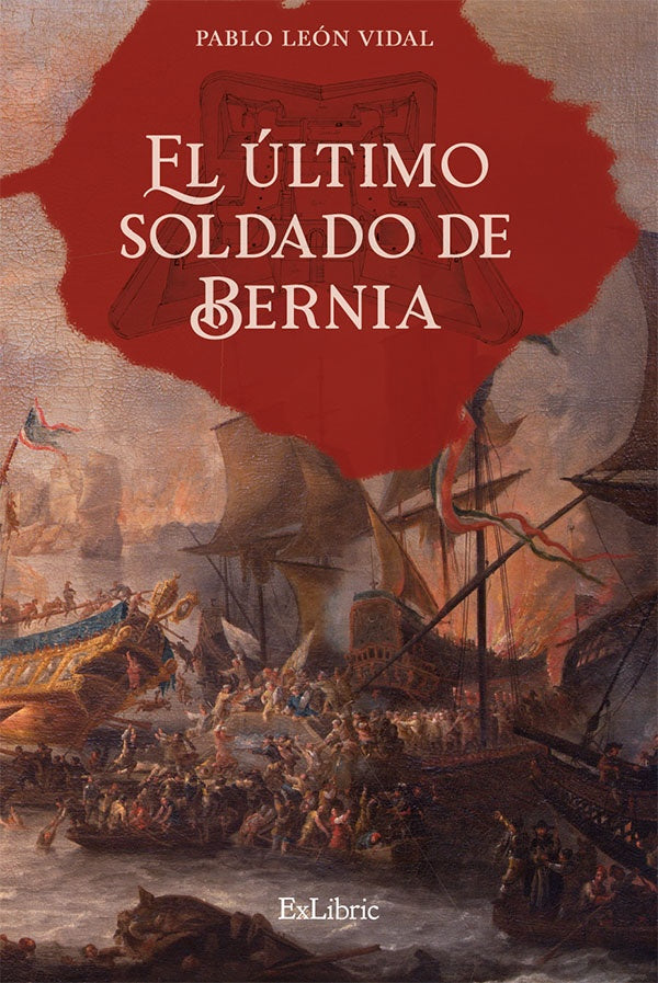 El último soldado de Bernia | Pablo León Vidal