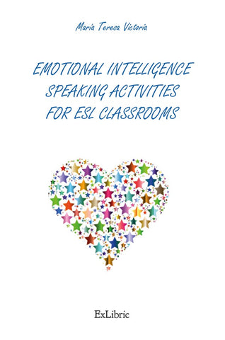 Emotional intelligence speaking activities for ESL classrooms | María Teresa Victoria