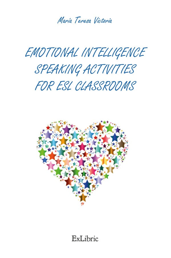 Emotional intelligence speaking activities for ESL classrooms | María Teresa Victoria