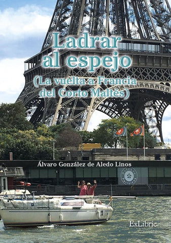 Ladrar al espejo (La vuelta a Francia del Corto Maltés) | Álvaro González de Aledo Linos