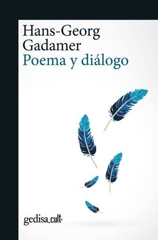 POEMA Y DIALOGO.. | Hans-Georg Gadamer