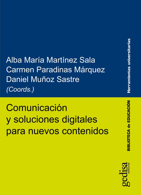Comunicación y soluciones digitales para nuevos contenidos | Martínez Sala, Paradinas Márquez y otros