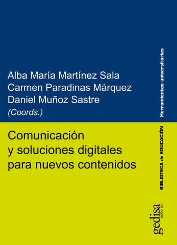 Comunicación y soluciones digitales para nuevos contenidos | Martínez Sala, Paradinas Márquez y otros