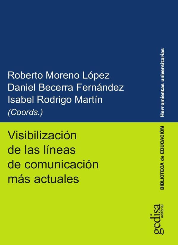 Visibilización de las líneas de comunicación más actuales | Becerra Fernández, Rodrigo Martín y otros