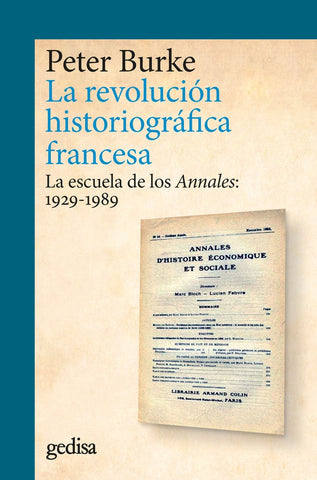 LA REVOLUCION HISTORIOGRAFICA FRANCESA.. | Peter Burke