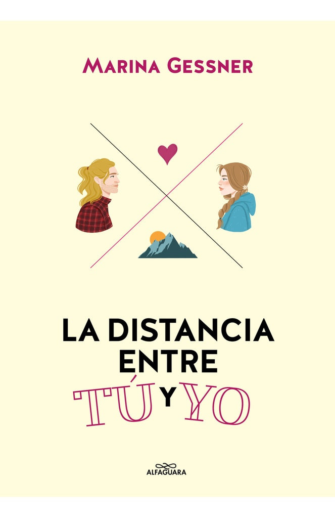 LA DISTANCIA ENTRE TU Y YO *.. | MARINA  GESSNER