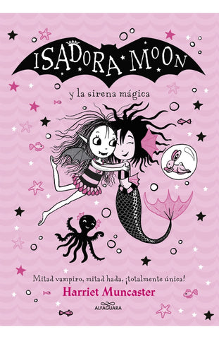 ISADORA MOON Y LA SIRENA MAGICA..* | HARRIET MUNCASTER