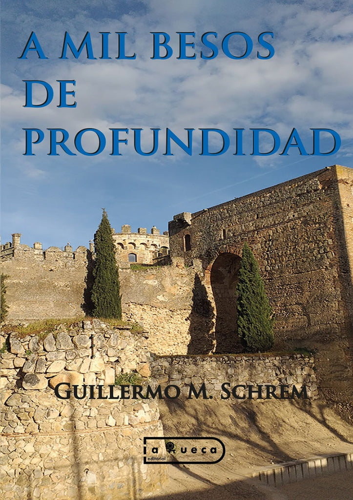 A mil besos de profundidad | Guillermo  M. Schrem