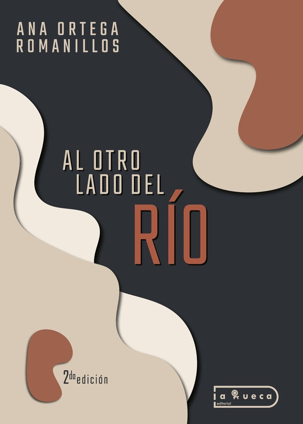 Al otro lado del río  | Ana Orgega Romanillos