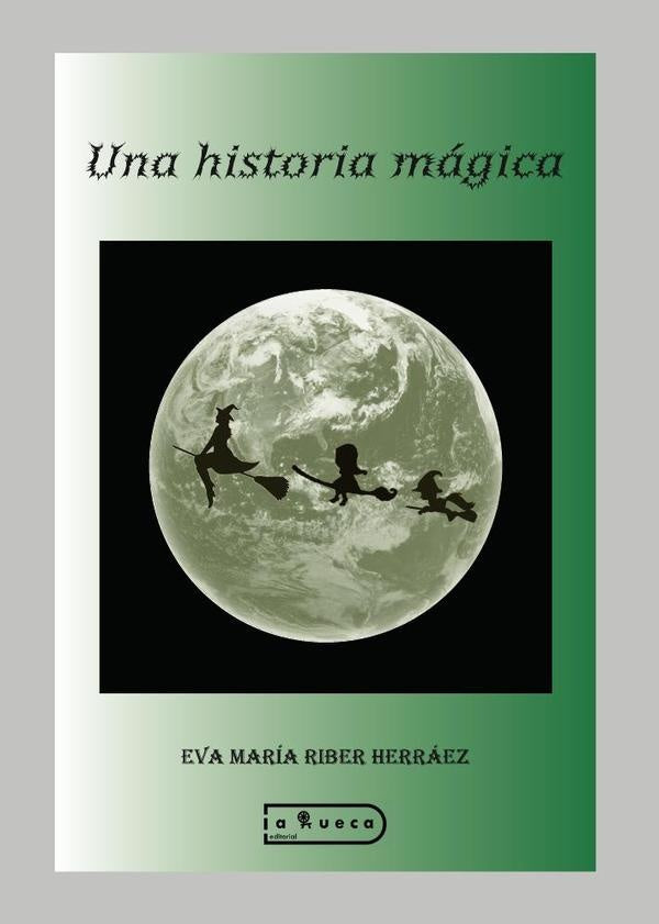 Una historia mágica | Riber Herráez, Riber y otros