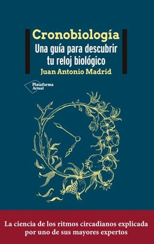 CRONOBIOLOGÍA.. | JUAN ANTONIO MADRID