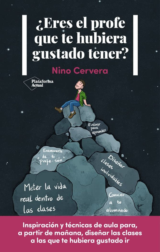 Eres el profe que te hubiera gustado tener | Cervera