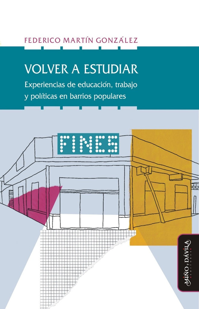 Volver a estudiar | Federico Martín González