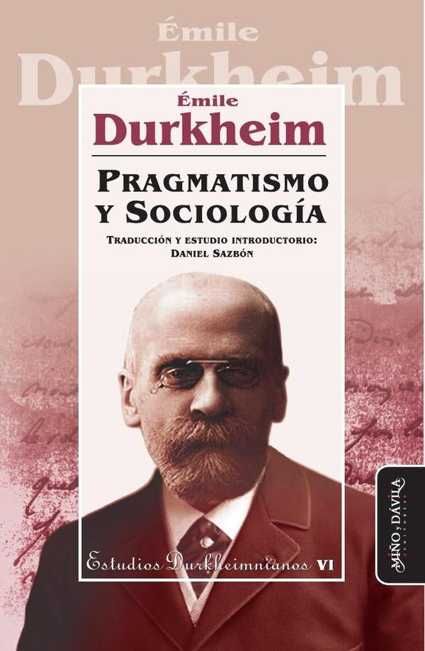 Pragmatismo y Sociología | Emile Durkheim