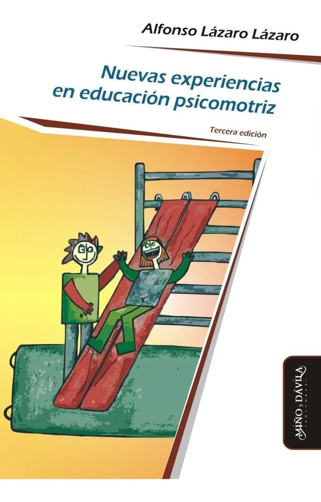 Nuevas experiencias en educación psicomotriz | Alfonso Lázaro Lázaro