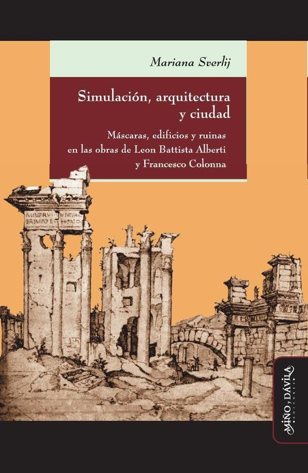 Simulación, arquitectura y ciudad | Mariana Sverlij