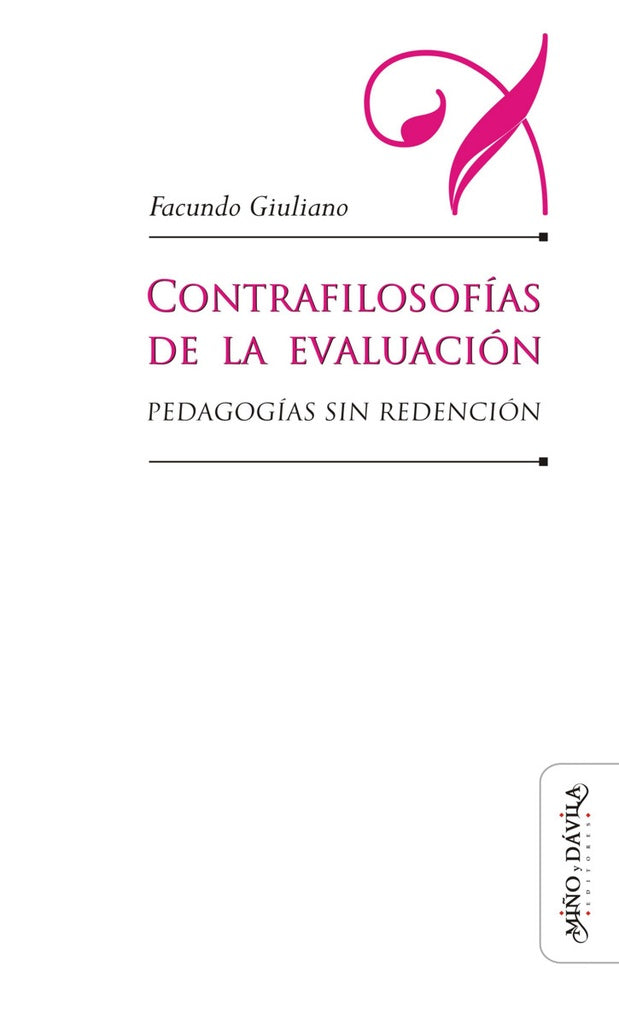 Contrafilosofías de la evaluación | Facundo Giuliano