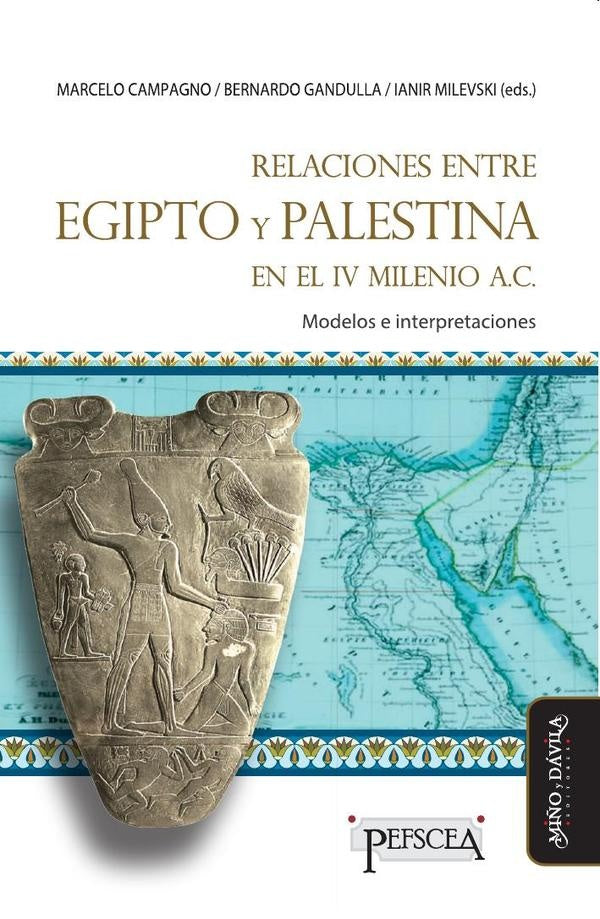 Relaciones entre Egipto y Palestina en el IV milenio a.C. | Campagno, Gandulla y otros