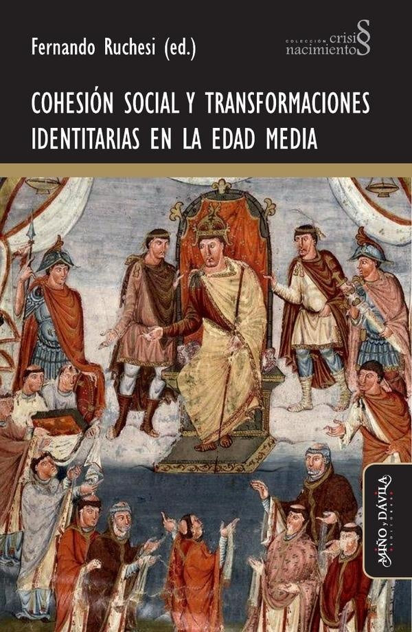 Cohesión social y transformaciones identitarias en la Edad Media | Fernando Ruchesi