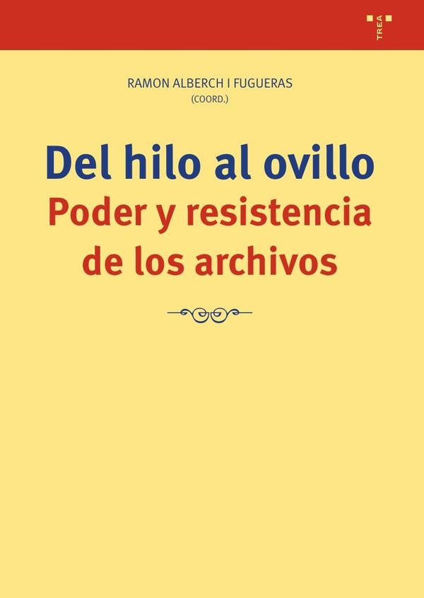 Del hilo al ovillo  | Alberch i Fugeras Ramón